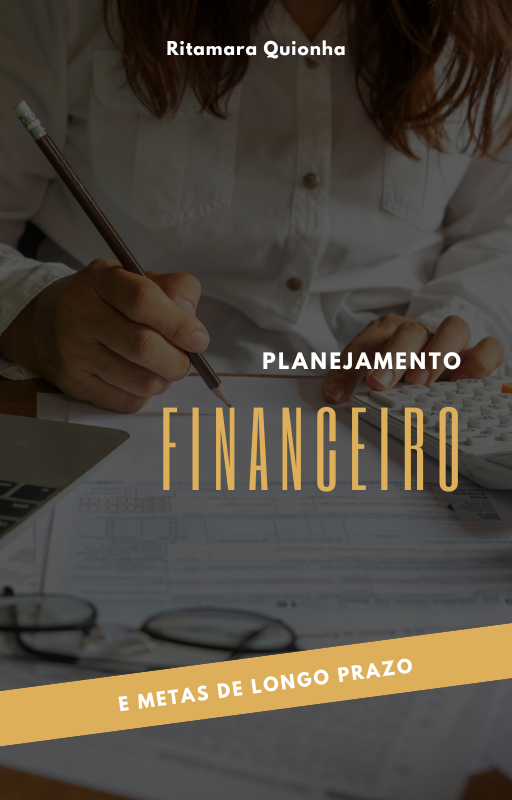 Planejamento Financeiro e Metas de Longo Prazo - LP- Planilha Controle Financeiro